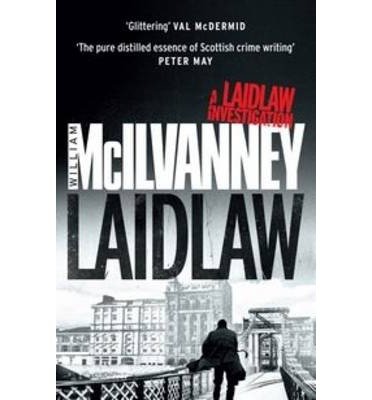 Cover for McIlvanney · Laidlaw (Book) [Main edition] (2013)
