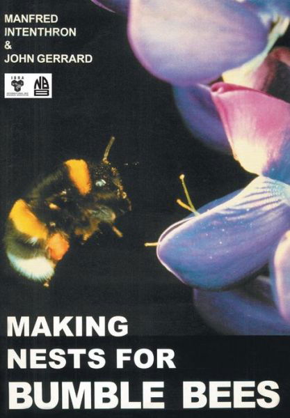 Cover for Manfred Intenthron · Making Nests for Bumble Bees (Paperback Book) (2018)