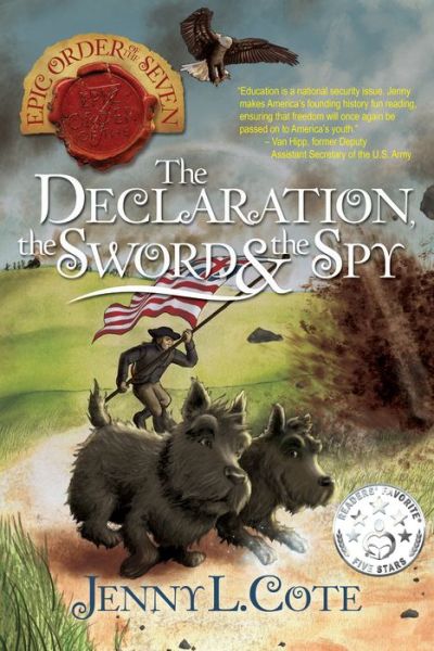 Cover for Jenny L. Cote · The Declaration, the Sword and the Spy (Paperback Book) (2020)