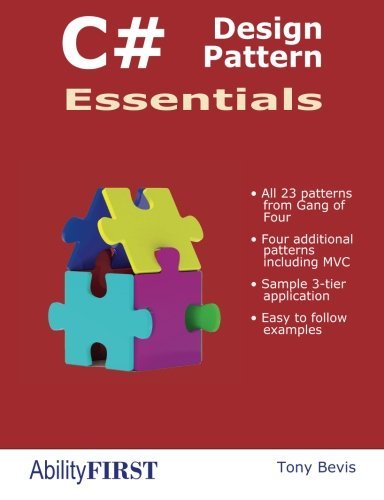 C# Design Pattern Essentials - Tony Bevis - Bøker - Ability First Ltd - 9780956575869 - 21. september 2012