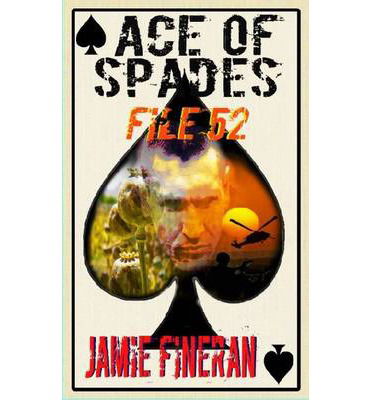 Cover for Jamie Fineran · Ace of Spades : File 52 (Paperback Book) (2013)