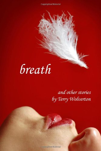 Cover for Terry Wolverton · Breath and Other Stories (Paperback Book) (2011)