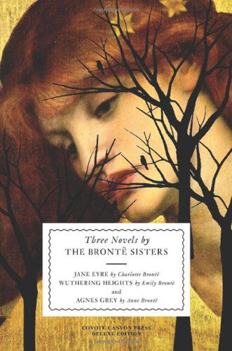 Cover for Anne Bront · Three Novels by the Bronte Sisters (Paperback Book) (2011)