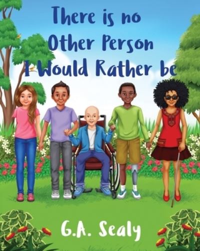 Cover for G a Sealy · There is no Other Person I would Rather be (Paperback Book) (2018)