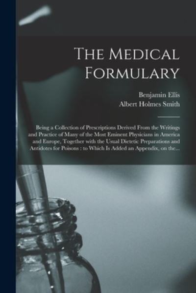 Cover for Benjamin 1798-1831 Ellis · The Medical Formulary (Pocketbok) (2021)