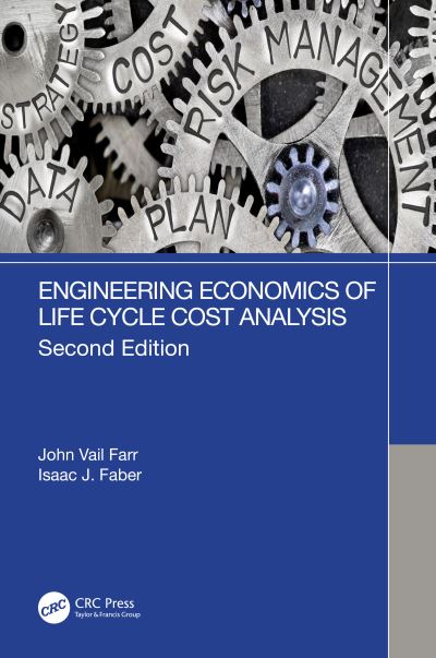 Cover for John Vail Farr · Engineering Economics of Life Cycle Cost Analysis (Inbunden Bok) (2023)