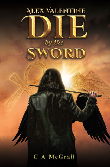 Cover for C A McGrail · Alex Valentine: Die by the Sword (Paperback Book) (2024)