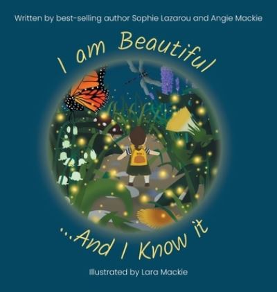 Cover for Sophie Lazarou · I am Beautiful...And I Know it (Hardcover Book) (2021)