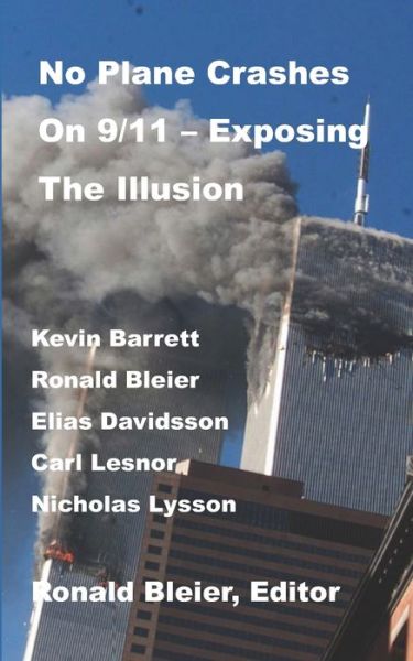 Cover for Carl Lesnor · No Plane Crashes on 9/11 - Exposing the Illusion (Paperback Book) (2019)