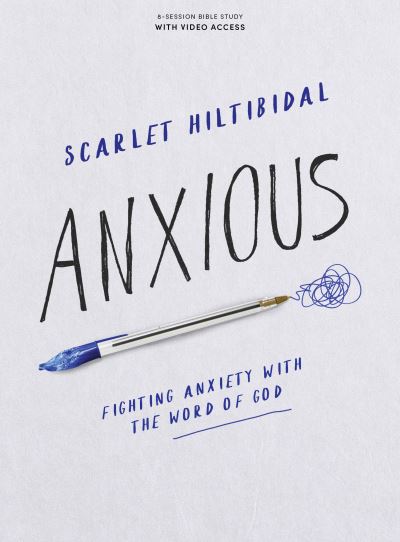 Cover for Scarlet Hiltibidal · Anxious Bible Study Book (Paperback Book) (2021)