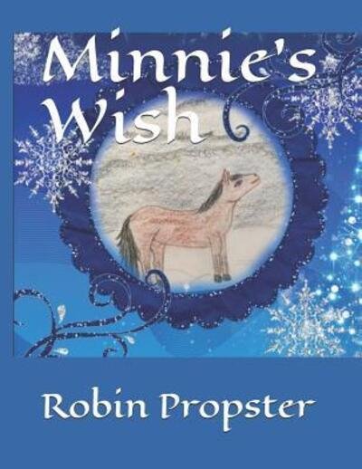 Robin Propster · Minnie's Wish (Paperback Book) (2019)
