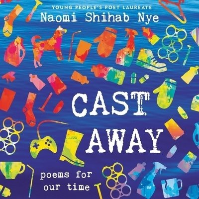 Cover for Naomi Shihab Nye · Cast Away (CD) (2020)