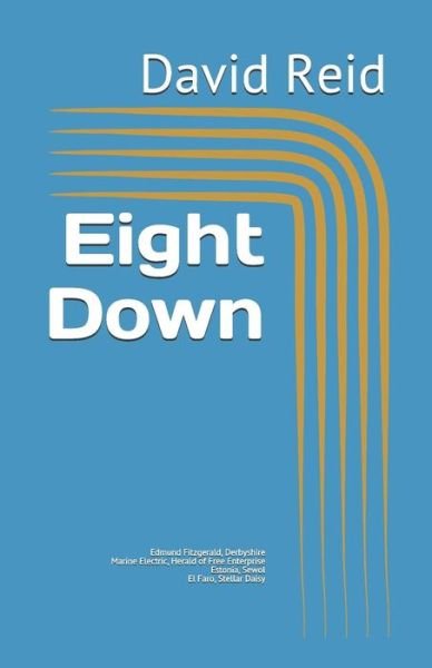 Cover for David Reid · Eight Down (Pocketbok) (2019)