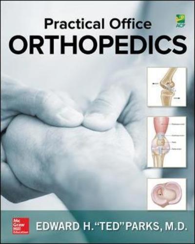 Cover for Parks, Edward (Ted) · Practical Office Orthopedics (Paperback Book) [Ed edition] (2018)