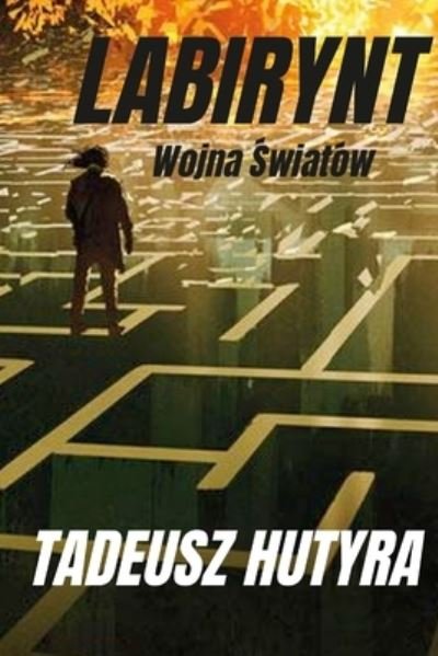 Cover for Tadeusz Hutyra · Labirynt (Paperback Bog) (2021)