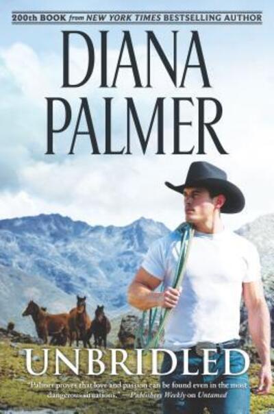 Cover for Diana Palmer · Unbridled (Book) (2018)