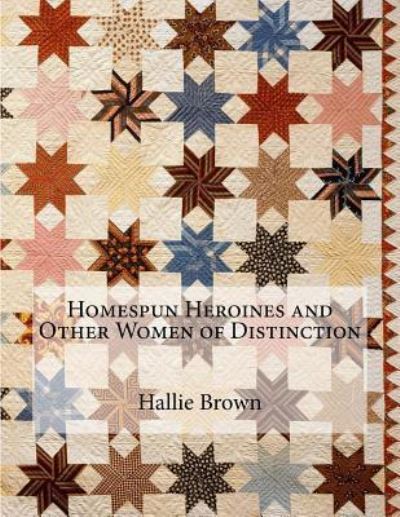 Cover for Hallie Q. Brown · Homespun Heroines and Other Women of Distinction (Paperback Book) (2017)