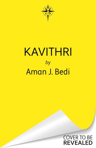 Cover for Aman J. Bedi · Kavithri: The Indian-inspired progression fantasy thriller (Paperback Book) (2024)