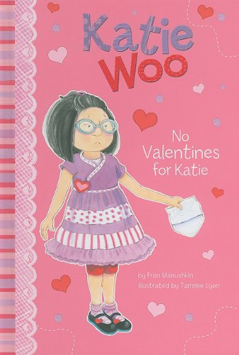 Cover for Fran Manushkin · No Valentines for Katie (Katie Woo) (Hardcover Book) (2010)