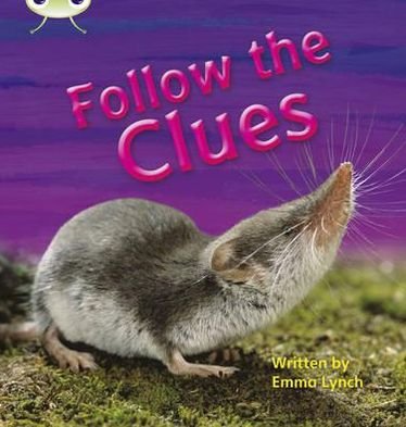 Cover for Emma Lynch · Bug Club Phonics - Phase 5 Unit 18: Follow the Clues - Bug Club Phonics (Pocketbok) (2010)