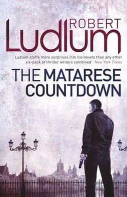 The Matarese Countdown - Robert Ludlum - Libros - Orion Publishing Co - 9781409119869 - 2 de septiembre de 2010