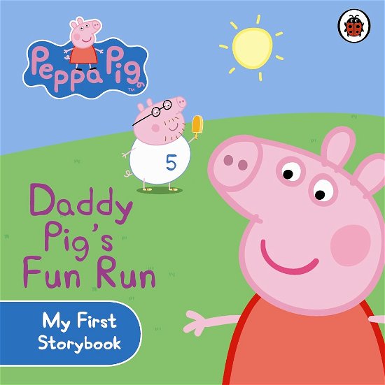 Cover for Peppa Pig · Peppa Pig: Daddy Pig's Fun Run: My First Storybook - Peppa Pig (Tavlebog) (2010)