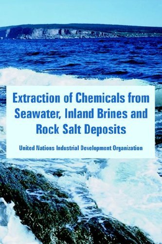 Cover for Un Industrial Development Organization · Extraction of Chemicals from Seawater, Inland Brines and Rock Salt Deposits (Paperback Book) (2005)