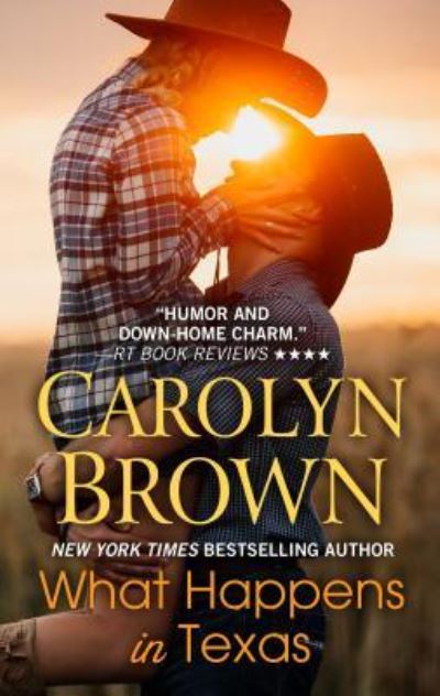 Cover for Carolyn Brown · What Happens in Texas (Book) (2016)