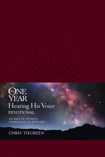 One Year Hearing His Voice Devotional, The - Chris Tiegreen - Książki - Tyndale House Publishers - 9781414366869 - 1 września 2015