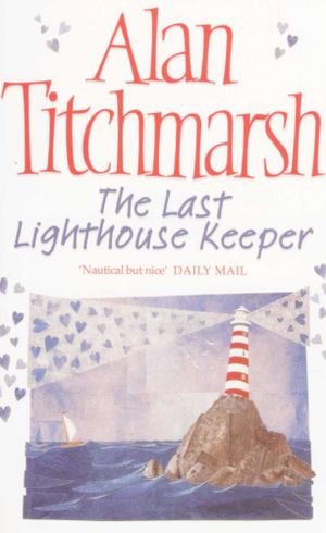Cover for Alan Titchmarsh · The Last Lighthouse Keeper Pa (Paperback Book) (2005)