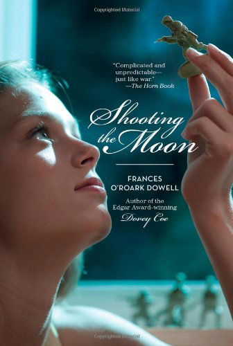 Cover for Frances O'roark Dowell · Shooting the Moon (Paperback Book) [Reprint edition] (2009)