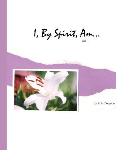 Cover for Katie Campion · I, by Spirit, Am...vol 1 (Paperback Book) (2006)