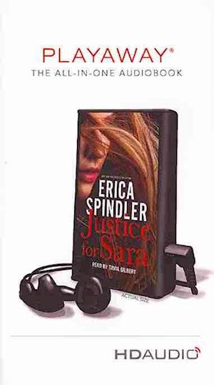 Cover for Erica Spindler · Justice for Sara Library Edition (MISC) (2013)