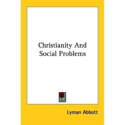 Cover for Lyman Abbott · Christianity and Social Problems (Taschenbuch) (2006)