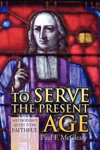 Cover for Paul F. Mccleary · To Serve the Present Age (Hardcover Book) (2009)
