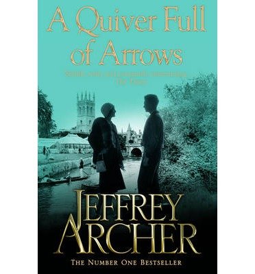 A Quiver Full of Arrows - Jeffrey Archer - Books - Pan Macmillan - 9781447221869 - August 29, 2013