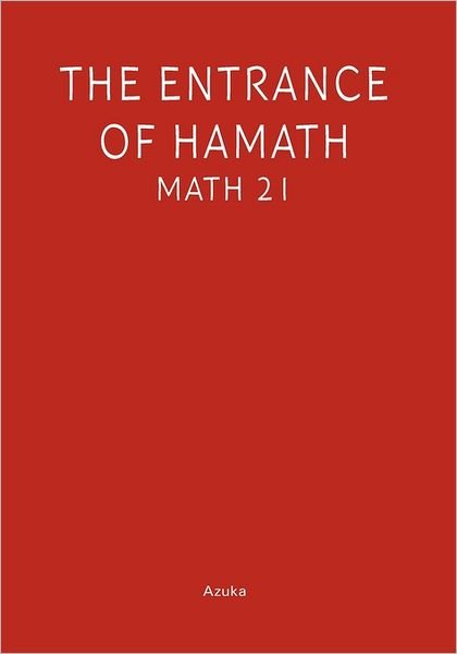 Cover for Azuka · The Entrance of Hamath: Maths 21 (Pocketbok) (2011)
