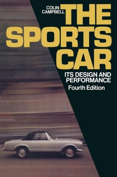 Cover for Colin Campbell · The Sports Car: Its design and performance (Paperback Book) [Softcover reprint of the original 1st ed. 1978 edition] (2011)