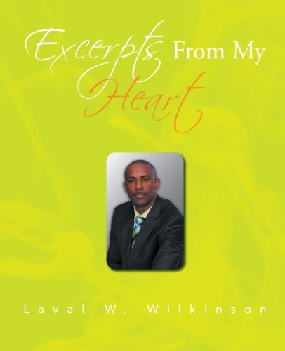 Cover for Laval W. Wilkinson · Excerpts from My Heart (Taschenbuch) (2013)