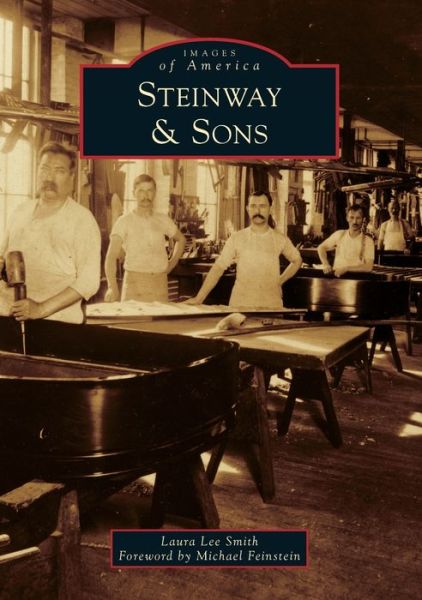 Cover for Laura Lee Smith · Steinway &amp; Sons (Paperback Book) (2020)