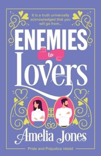 Cover for Amelia Jones · Enemies to Lovers: An absolutely hilarious and uplifting romantic comedy (Paperback Book) (2023)