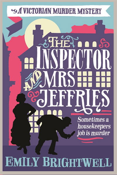 Cover for Emily Brightwell · The Inspector and Mrs Jeffries - Mrs Jeffries (Paperback Book) (2013)