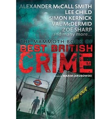 Cover for Jakubowski, Maxim (Bookseller / Editor) · Mammoth Book of Best British Crime 11 - Mammoth Books (Paperback Book) (2014)