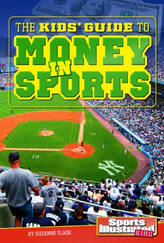 Cover for Suzanne Slade · The Kids' Guide to Money in Sports (Si Kids Guide Books) (Paperback Book) (2014)