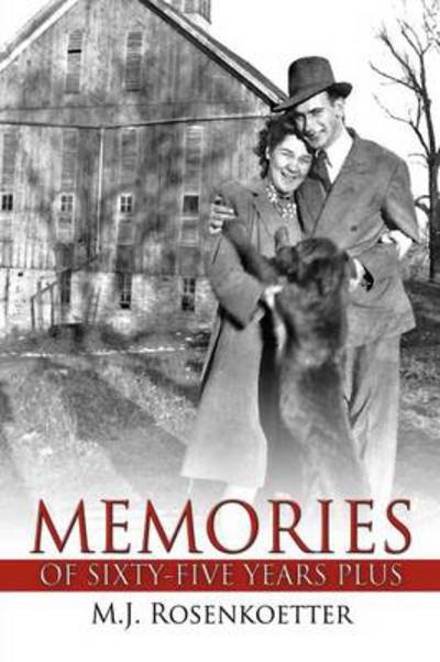 Cover for M J Rosenkoetter · Memories of Sixty-five Years Plus (Paperback Book) (2012)