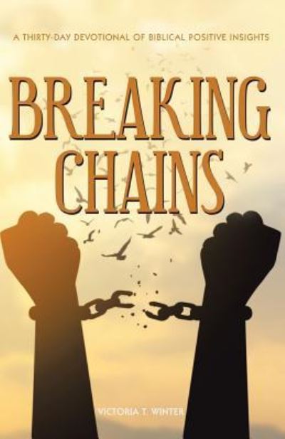 Cover for Victoria T Winter · Breaking Chains (Paperback Book) (2019)
