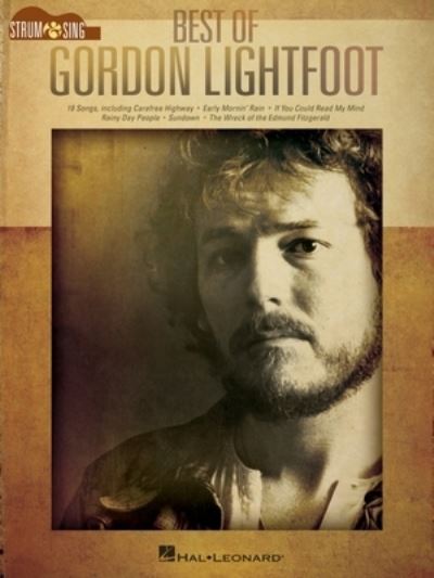 Best of Gordon Lightfoot - Gordon Lightfoot - Bøker - Hal Leonard Corporation - 9781495006869 - 2016