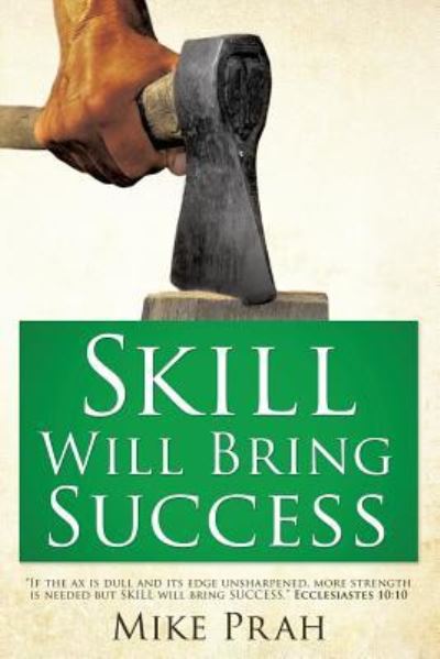Cover for Mike Prah · Skill Will Bring Success (Paperback Book) (2016)