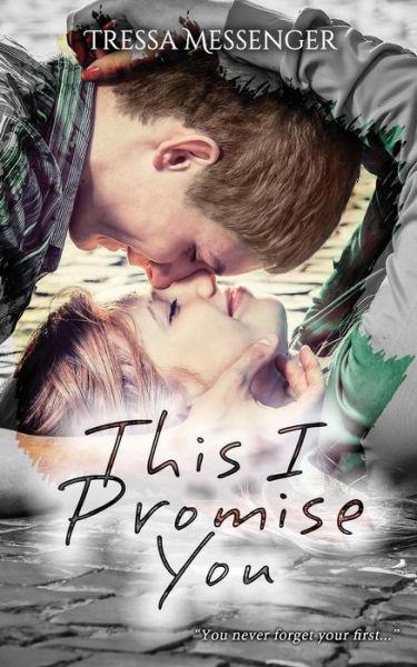 Cover for Tressa Messenger · This I Promise You (Paperback Book) (2014)