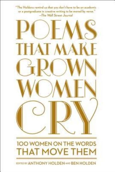 Cover for Anthony Holden · Poems That Make Grown Women Cry (Paperback Bog) [First Simon &amp; Schuster hardcover edition. edition] (2017)